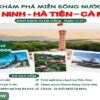Tour du lịch Miền Tây 4 ngày 3 đêm Từ Đà Nẵng